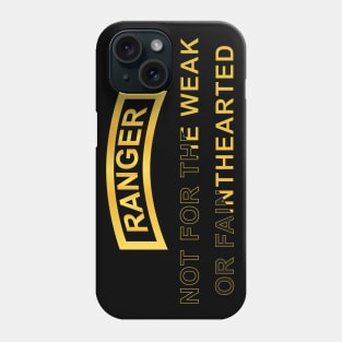 Ranger - Not for the weak wo BackGrd Phone Case