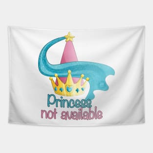 Princess not available Tapestry