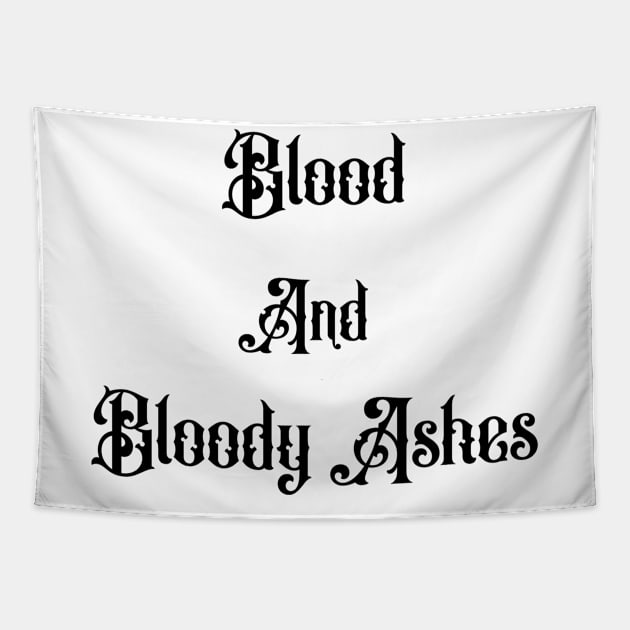 Blood and Bloody Ashes Tapestry by Murder Bunny Apparel