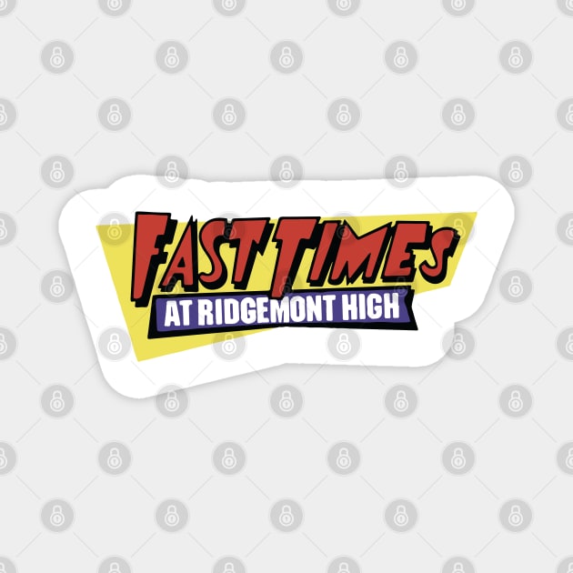 Fast Times at Ridgemont High Magnet by mariansar