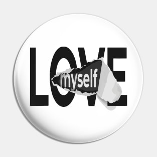 Self love comes first Pin