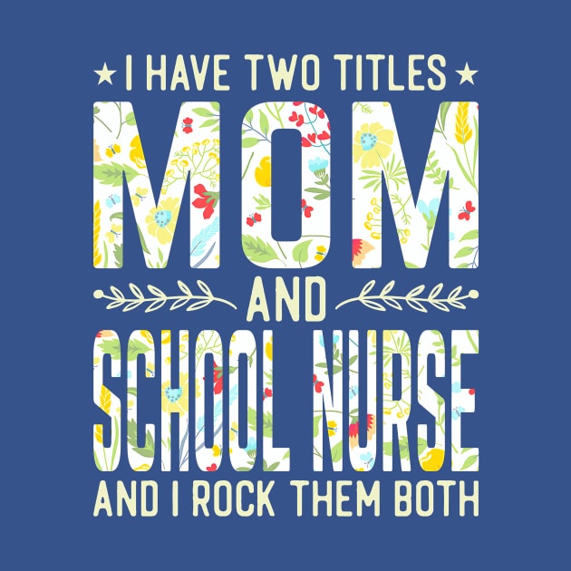 Mom and School Nurse Two Titles by Tatjana  Horvatić