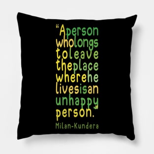 a person who longs milan kundera by chakibium Pillow