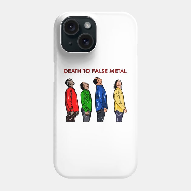 Death to false metal Phone Case by Aftizi Family