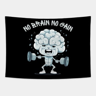 Ignite Your Mental Fire: No Brain No Gain Tapestry