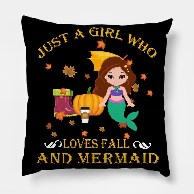 Just A Girl Who Loves Fall & Mermaid Funny Thanksgiving Gift Pillow by LiFilimon