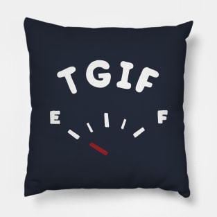 TGIF funny work humor Pillow