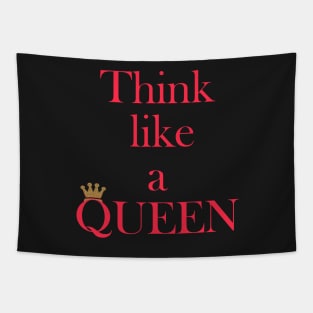 Think like a queen, inspiring typographic print Tapestry