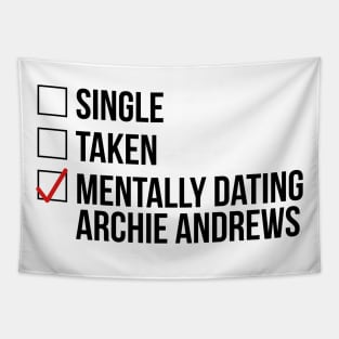 MENTALLY DATING ARCHIE ANDREWS Tapestry