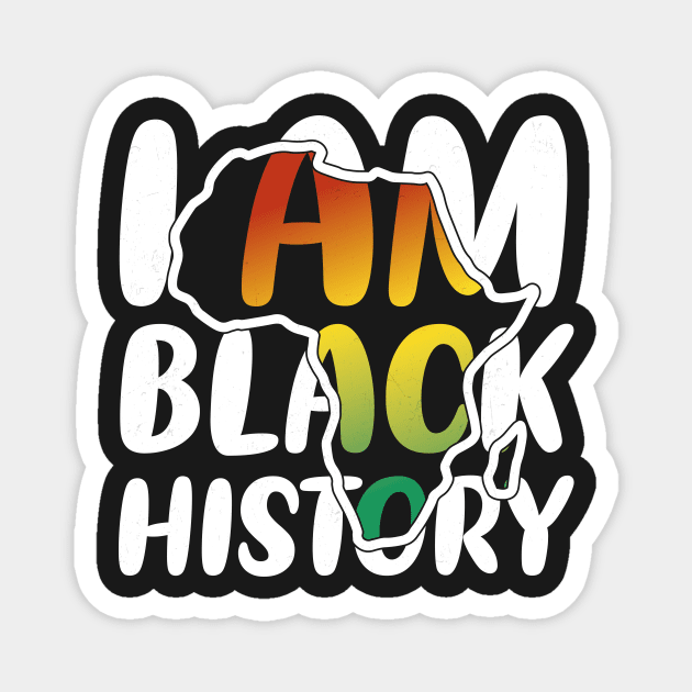 I Am Black History Black History Month African American Present Magnet by TrendyStitch