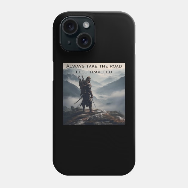 Always Take the Road Less Traveled Phone Case by Fat Harry’s