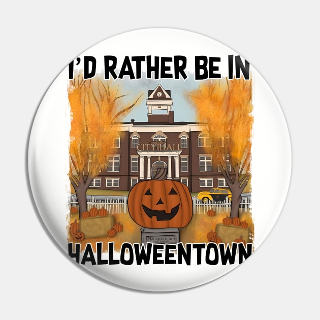 I'd rather be in Halloweentown Pin by Coffee And