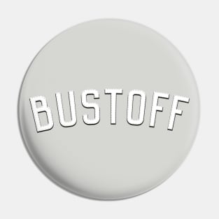 Bustoff Pin