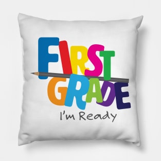 First Grade I'm Ready Pillow