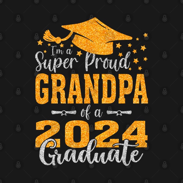 I'm A Super Proud Grandpa Of A 2024 Graduate by intelus