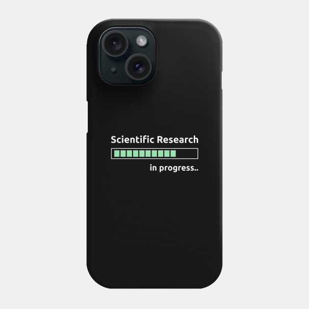 Scientific Research in progress Phone Case by Science Design