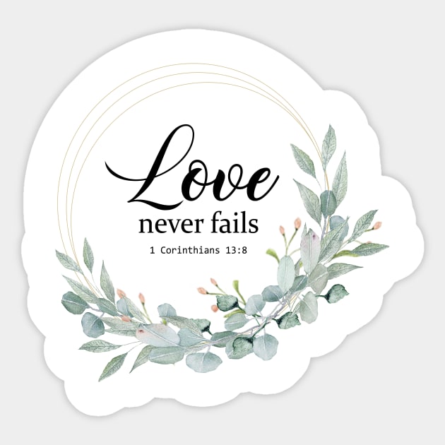 Tuesday: Love Never Fails