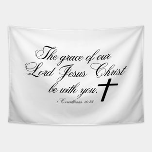 THE GRACE OF OUR LORD JESUS CHRIST BE WITH YOU Tapestry