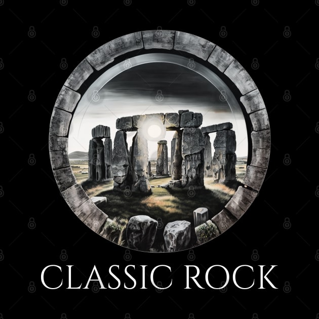 Ancient Prehistory - Classic Rock - Stonehenge - History by Styr Designs