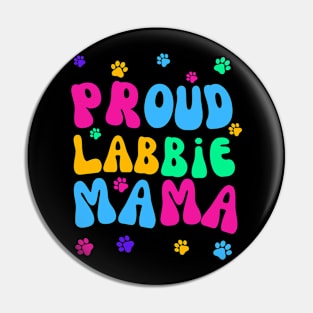 Proud Labbie Mama Pin