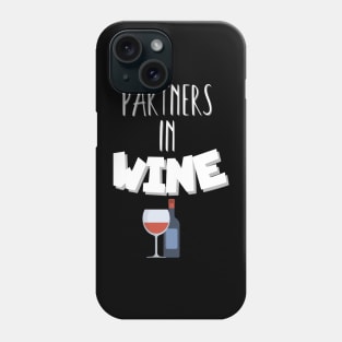 Partners in wine Phone Case