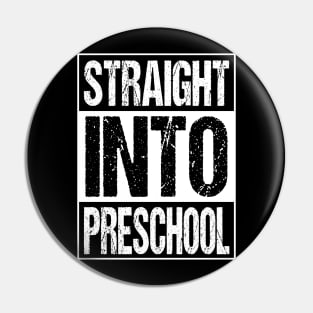 Straight Into Preschool T-Shirt Back To School Funny Gifts For Students Pin