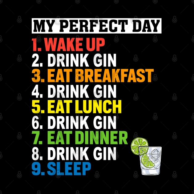 My Perfect Day Drink Gin Funny Gin Lover Gift Ideas by BonnaVida