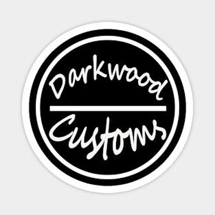 darkwood  customs badge Magnet