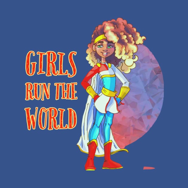 Girls Run the World by Culturally Fluent People