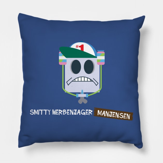 Smitty Werbenjagermanjensen Pillow by spudly