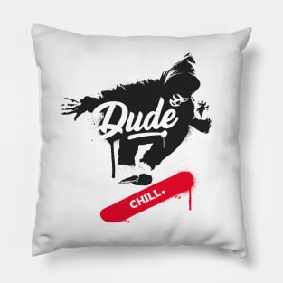 Dude Chill Pillow