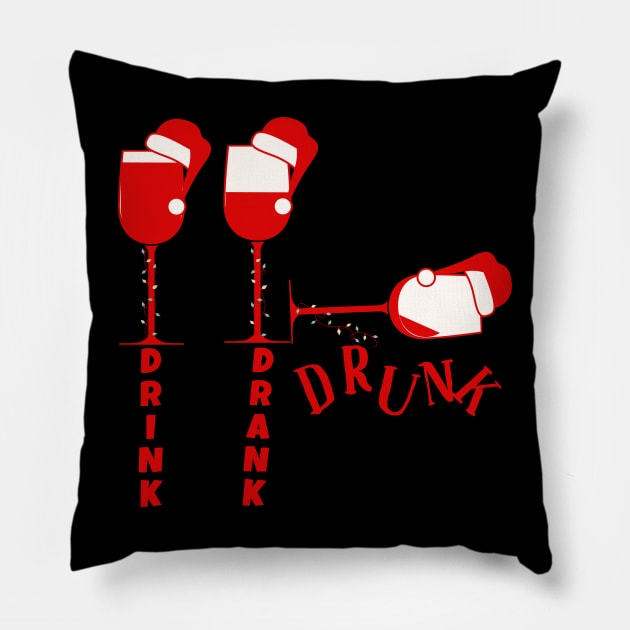 Drink Drank Drunk Funny Wine Christmas Pillow by Bellinna