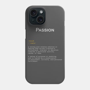 Motivational Word: Passion Phone Case