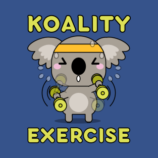 Koality Exercise Kawaii Koala Bear Pun T-Shirt