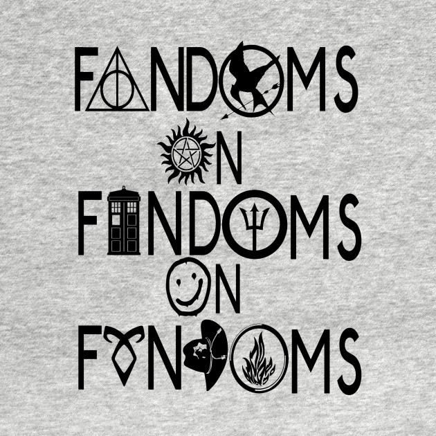 Fandoms On Fandoms On Fandoms Fandom TShirt TeePublic