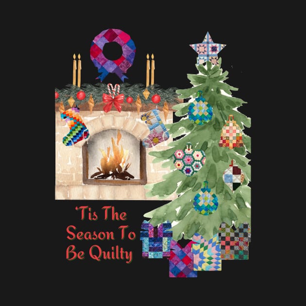 'Tis The Season To Be Quilty by DadOfMo Designs