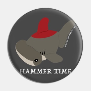 LICC Hammer Time Pin