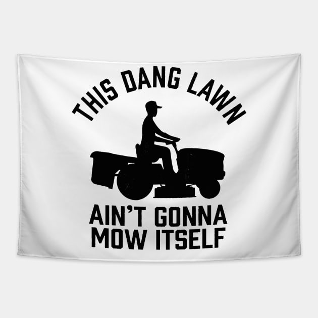 Funny This Dang Lawn Tapestry by dailydadacomic