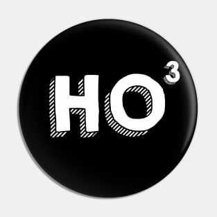 HO HO HO - HO CUBE Pin