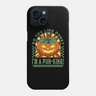 Do You Like Puns I'm A Pun-king Husband Funny Phone Case