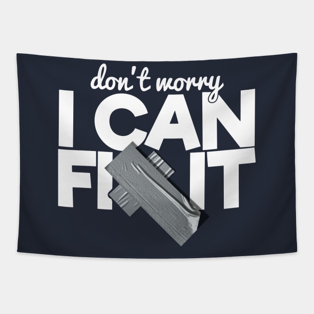 Don't worry! I can fix it! Duct Tape Tapestry by Bellinna