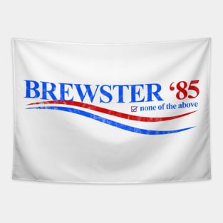 Brewster ‘85 Campaign (distressed) Tapestry