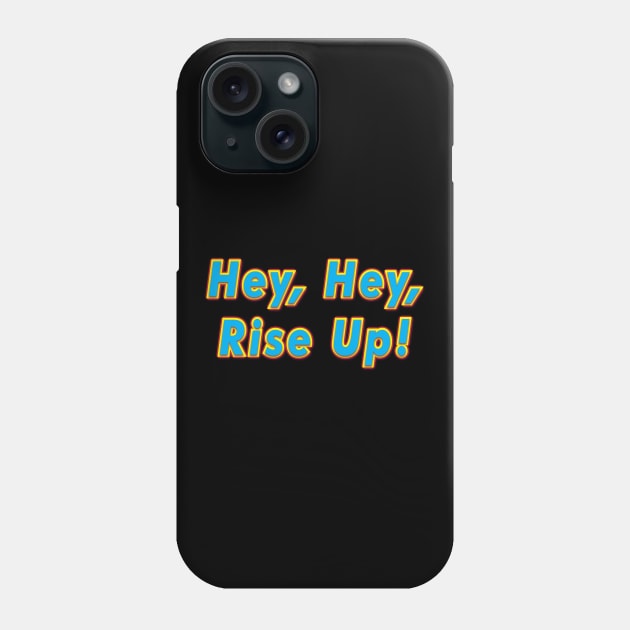 Hey Hey, Rise Up! (PINK FLOYD) Phone Case by QinoDesign