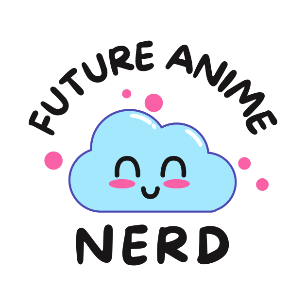 Anime Nerd Kids Kawaii Manga Cloud by Foxxy Merch