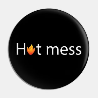 Hot mess artistic text design Pin