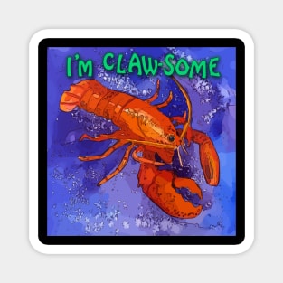 I'm Claw-Some - Purple Lobster saying Magnet