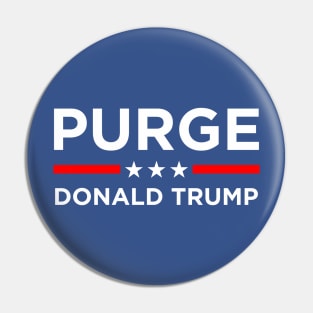 Purge President Donald Trump Pin