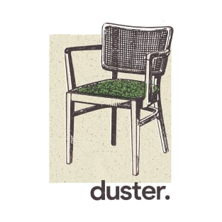 Duster  • Original Fan Design T-Shirt