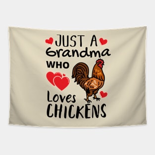 JUST A GRANDMA WHO LOVES CHICKENS | Funny Chicken Quote | Farming Hobby Tapestry