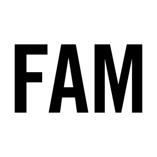 Fam T-Shirt